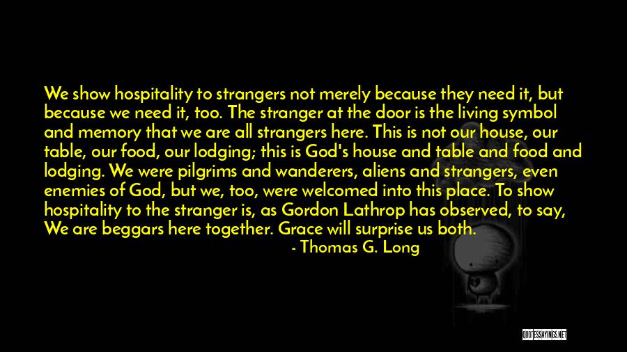 Thomas G. Long Quotes 688988