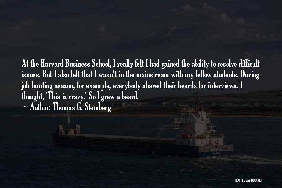 Thomas G. Stemberg Quotes 1102632