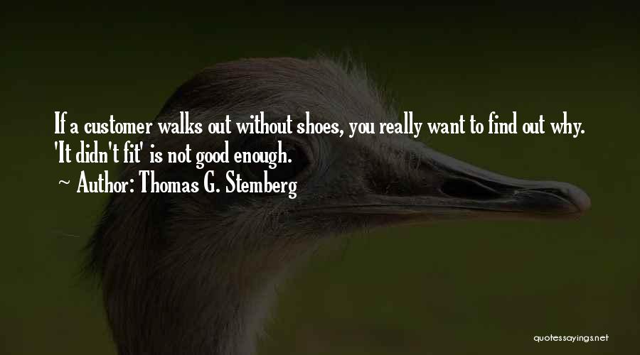 Thomas G. Stemberg Quotes 1662360