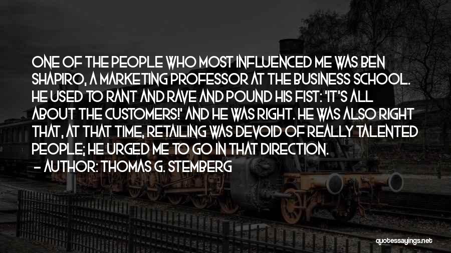 Thomas G. Stemberg Quotes 600402