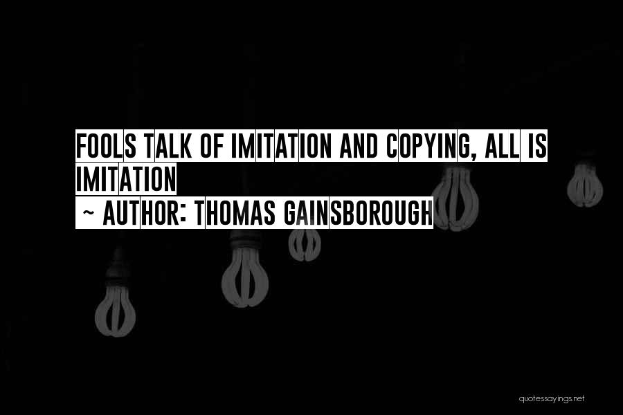 Thomas Gainsborough Quotes 200096