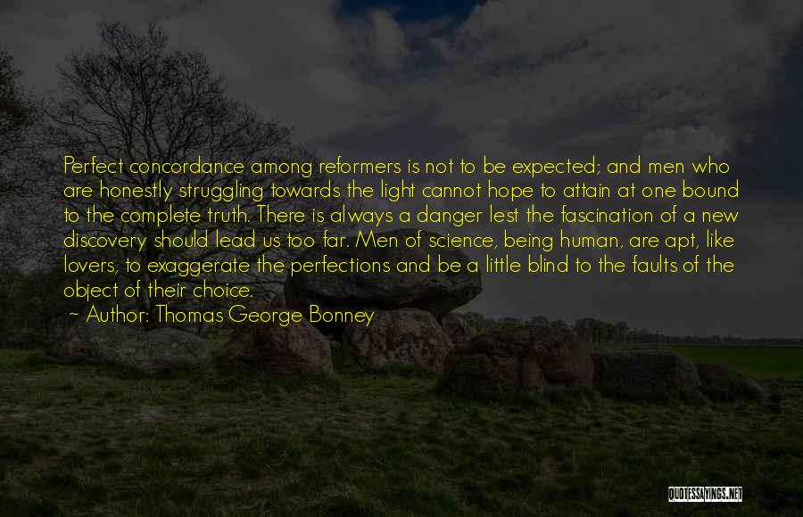 Thomas George Bonney Quotes 1297606