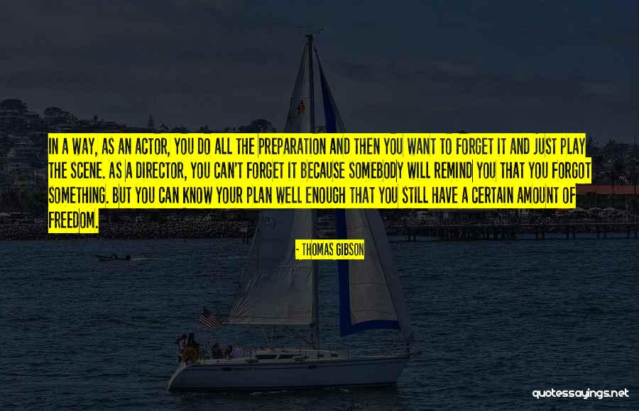 Thomas Gibson Quotes 156406 Thomas Gibson Quotes 156406