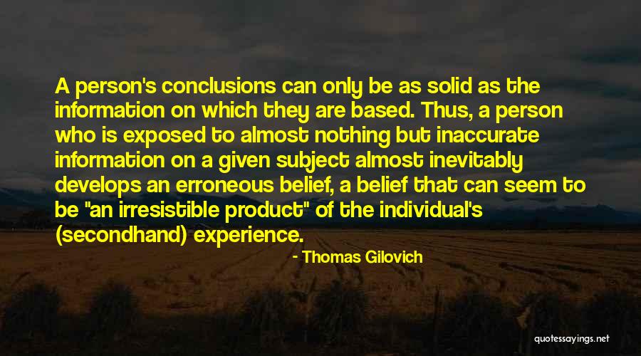 Thomas Gilovich Quotes 1211589