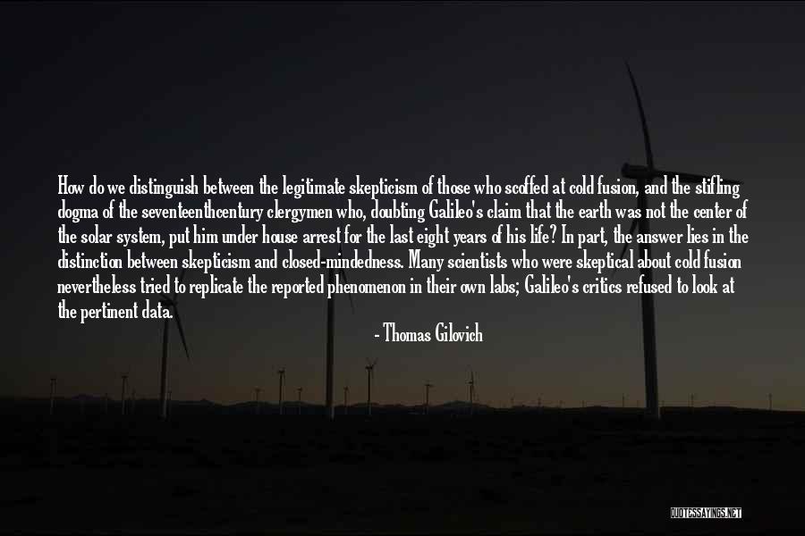 Thomas Gilovich Quotes 1517052