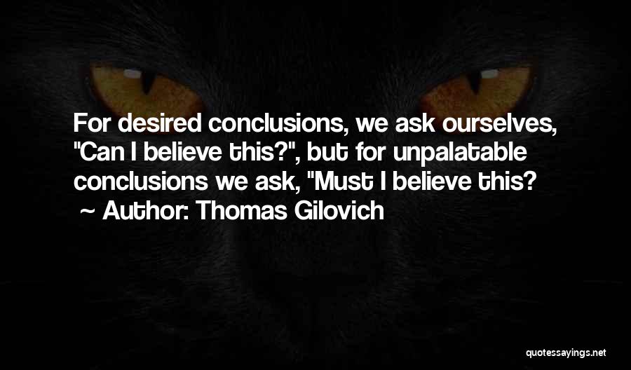 Thomas Gilovich Quotes 1729120