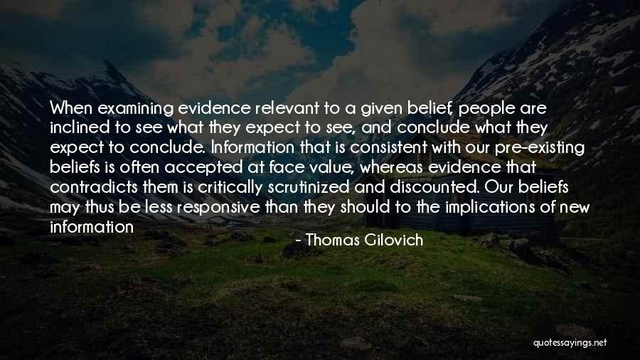 Thomas Gilovich Quotes 1851538 Thomas Gilovich Quotes 1851538