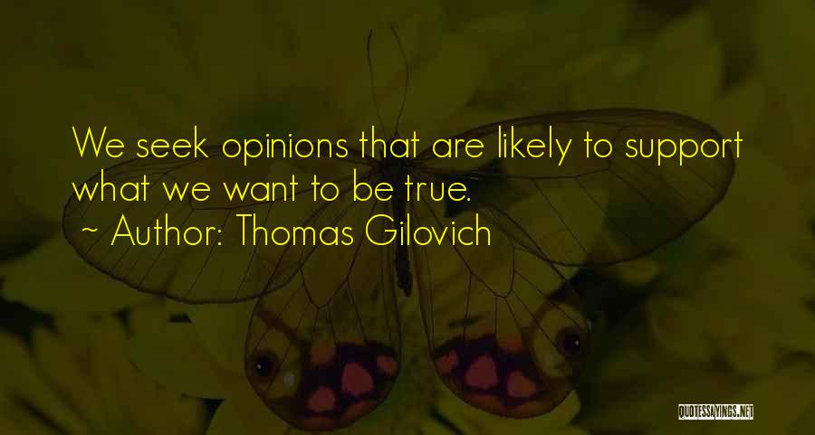 Thomas Gilovich Quotes 245135