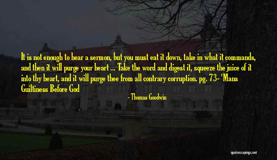 Thomas Goodwin Quotes 1005880