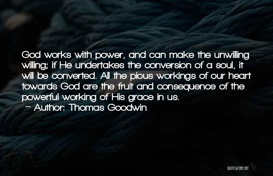 Thomas Goodwin Quotes 1848409