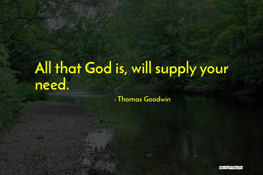 Thomas Goodwin Quotes 1976372 Thomas Goodwin Quotes 1976372