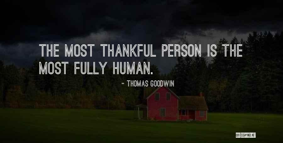 Thomas Goodwin Quotes 2071475 Thomas Goodwin Quotes 2071475