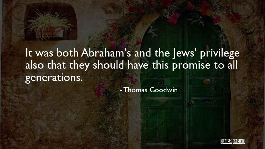 Thomas Goodwin Quotes 2094353 Thomas Goodwin Quotes 2094353