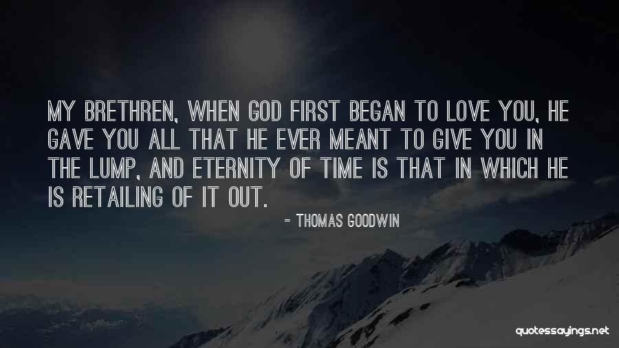 Thomas Goodwin Quotes 223513