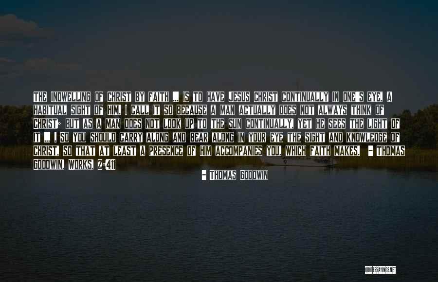 Thomas Goodwin Quotes 525919 Thomas Goodwin Quotes 525919