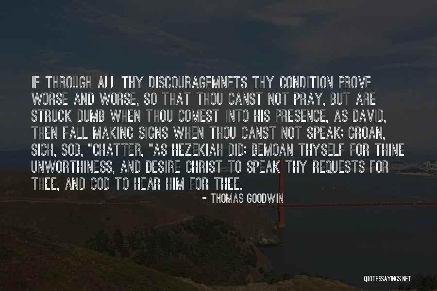 Thomas Goodwin Quotes 702761 Thomas Goodwin Quotes 702761