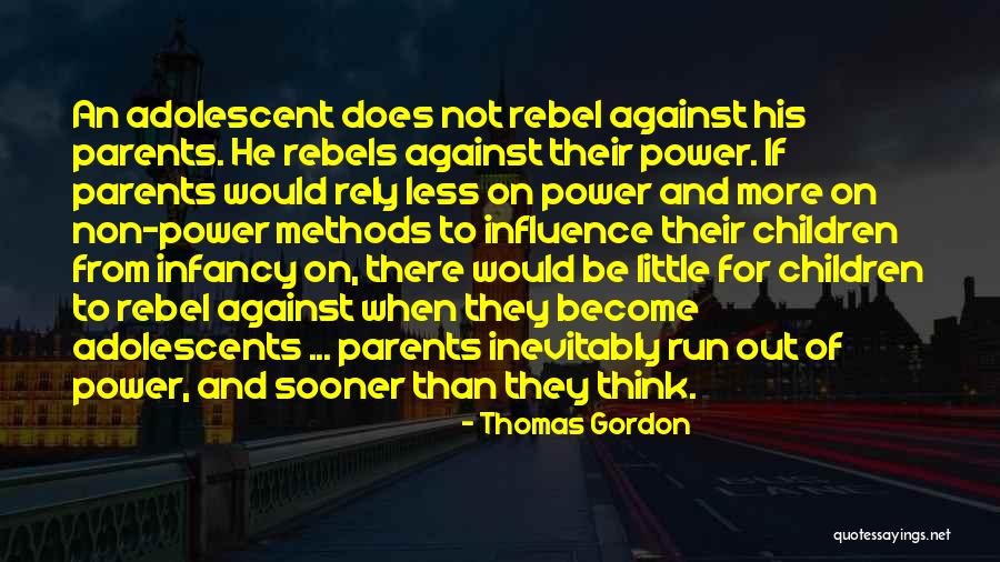 Thomas Gordon Quotes 1690583 Thomas Gordon Quotes 1690583