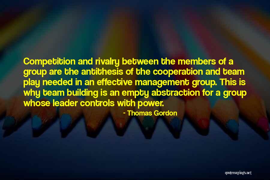 Thomas Gordon Quotes 985273