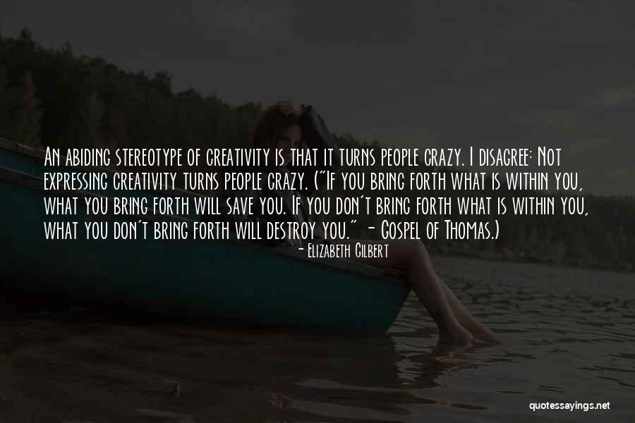 Thomas Gospel Quotes By Elizabeth Gilbert Thomas Gospel Quotes By Elizabeth Gilbert
