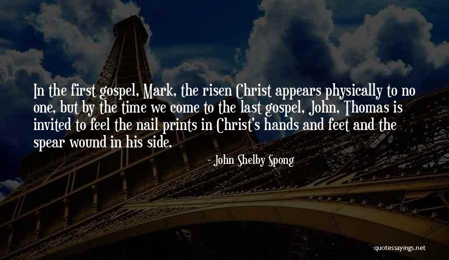 Thomas Gospel Quotes By John Shelby Spong Thomas Gospel Quotes By John Shelby Spong