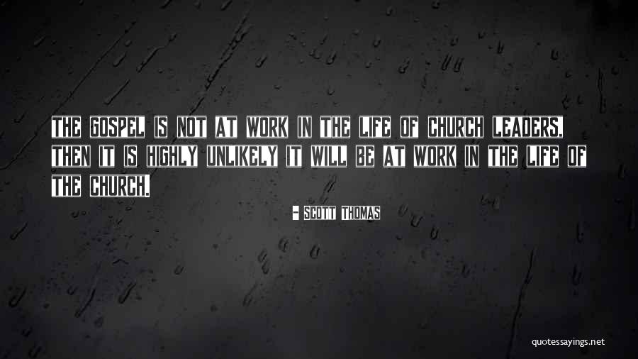Thomas Gospel Quotes By Scott Thomas Thomas Gospel Quotes By Scott Thomas