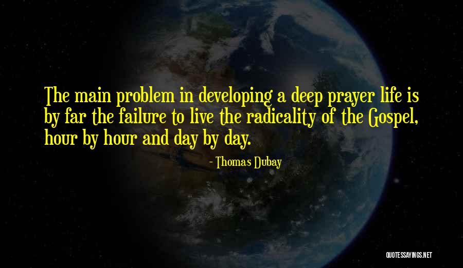 Thomas Gospel Quotes By Thomas Dubay Thomas Gospel Quotes By Thomas Dubay