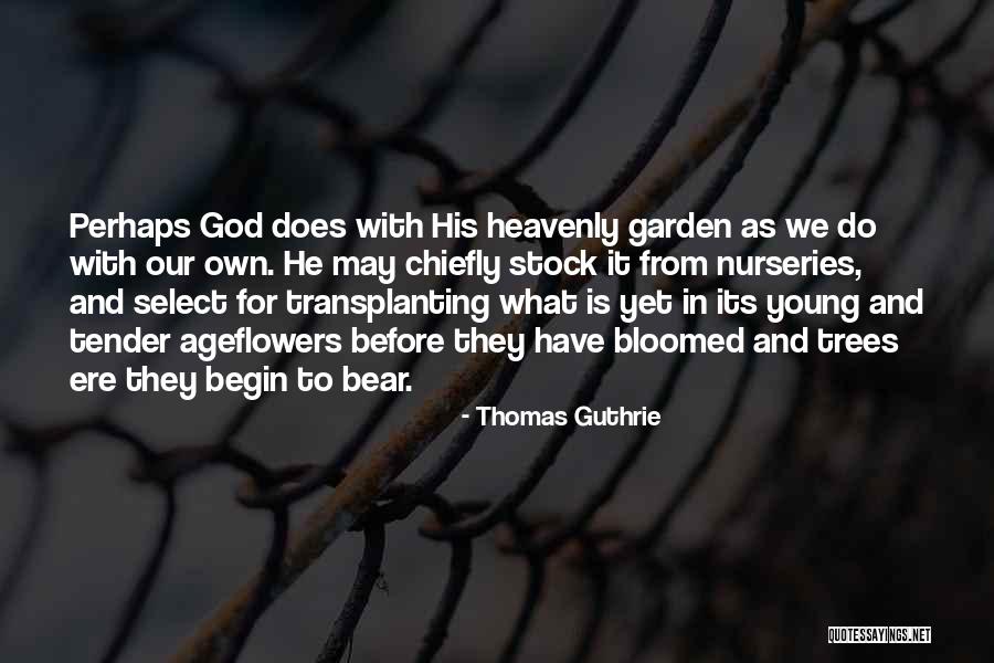 Thomas Guthrie Quotes 862230