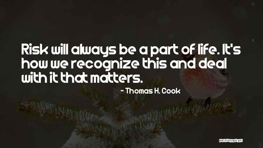 Thomas H. Cook Quotes 1448328