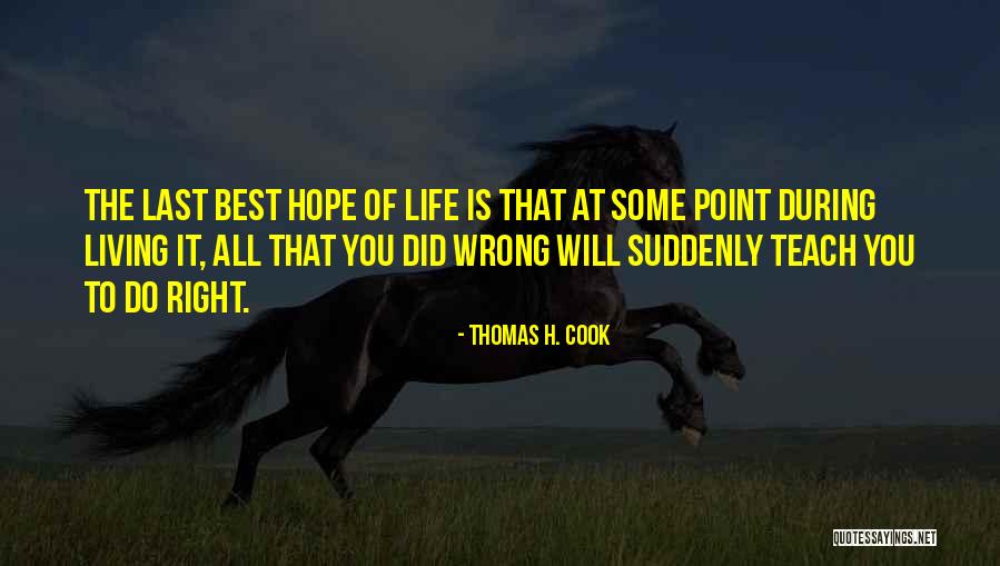 Thomas H. Cook Quotes 1454585 Thomas H. Cook Quotes 1454585