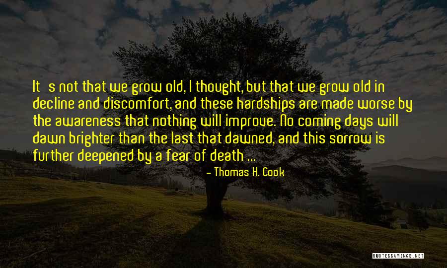 Thomas H. Cook Quotes 1711037 Thomas H. Cook Quotes 1711037