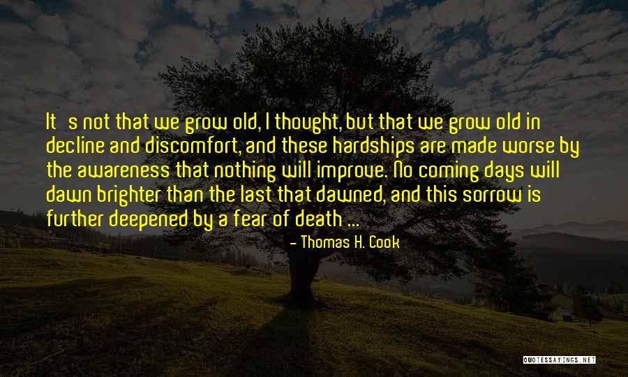 Thomas H. Cook Quotes 1711037