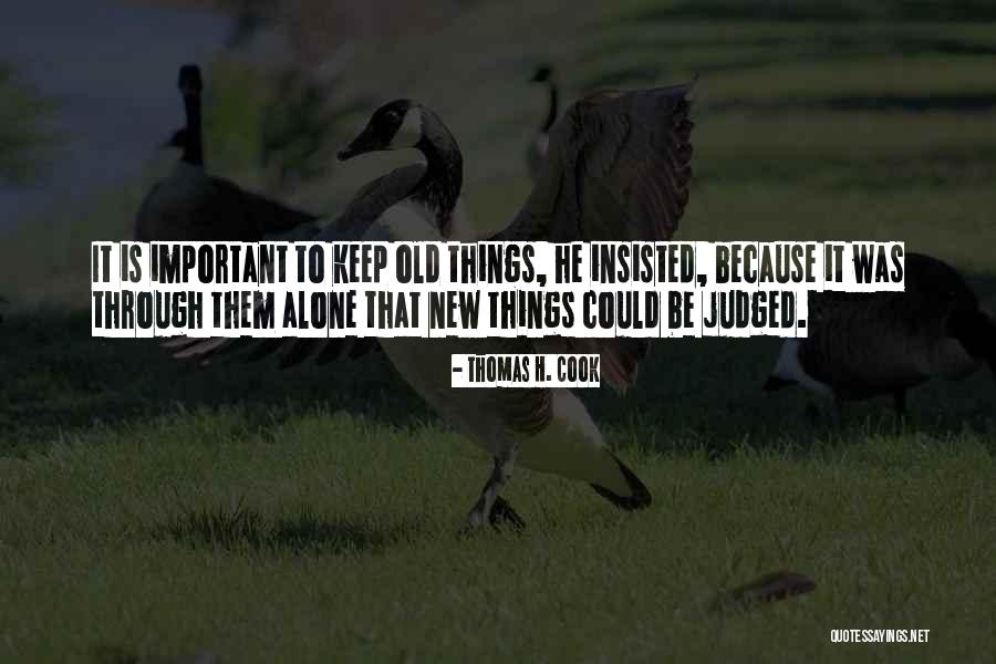 Thomas H. Cook Quotes 1897764 Thomas H. Cook Quotes 1897764