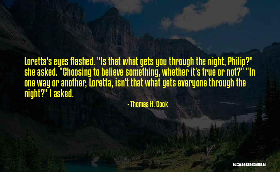 Thomas H. Cook Quotes 958751