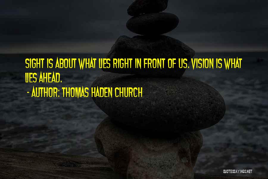 Thomas Haden Church Quotes 2008507