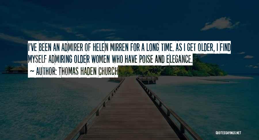 Thomas Haden Church Quotes 420994