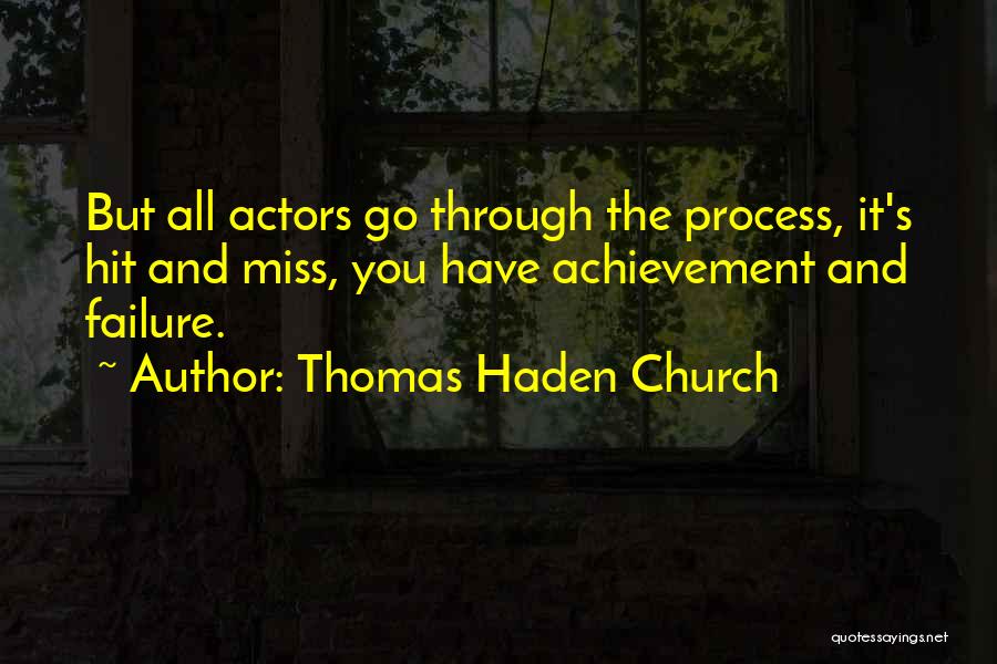 Thomas Haden Church Quotes 459209