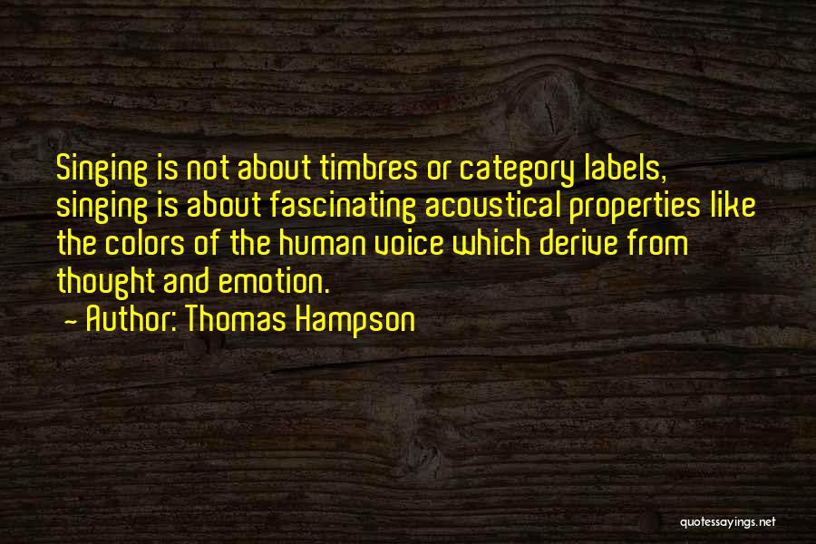 Thomas Hampson Quotes 1196678