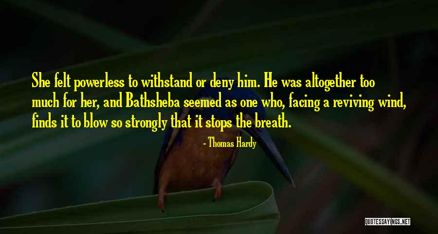 Thomas Hardy Bathsheba Quotes By Thomas Hardy Thomas Hardy Bathsheba Quotes By Thomas Hardy