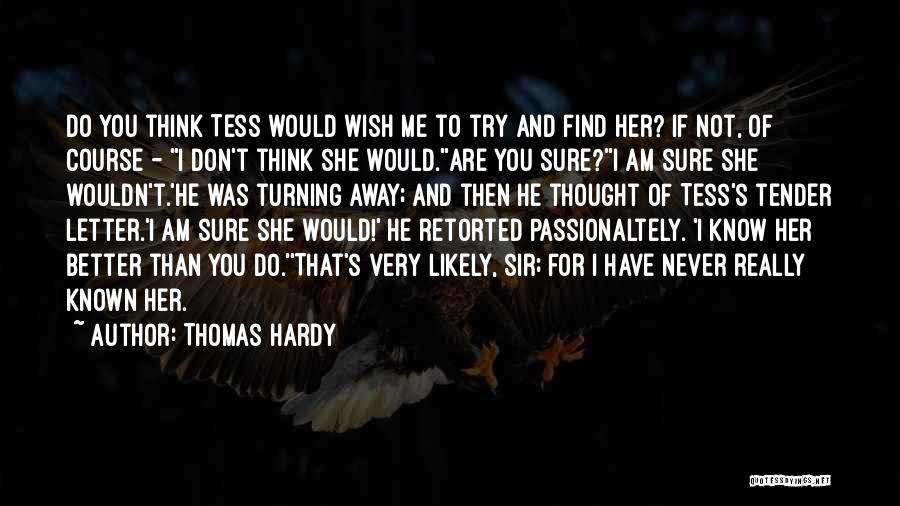 Thomas Hardy Quotes 2005436