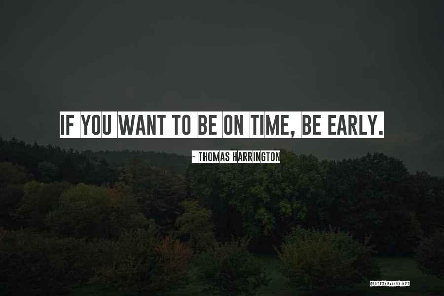 Thomas Harrington Quotes 1281545 Thomas Harrington Quotes 1281545