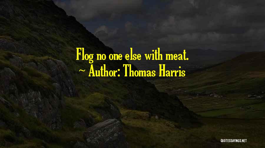 Thomas Harris Quotes 1149068