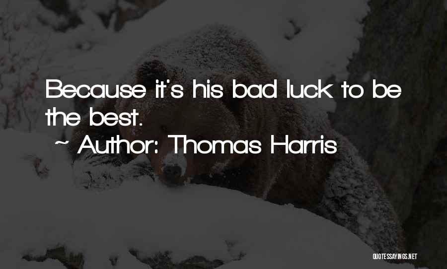 Thomas Harris Quotes 1173359