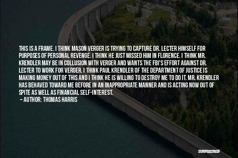 Thomas Harris Quotes 1299553