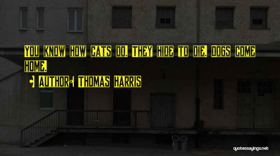 Thomas Harris Quotes 1384246