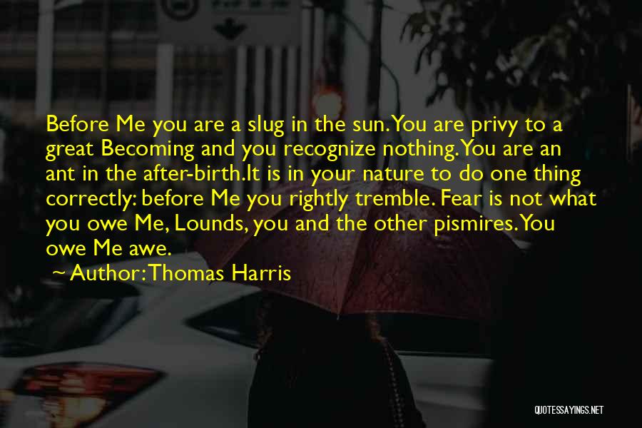 Thomas Harris Quotes 1506526