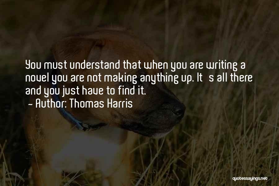 Thomas Harris Quotes 1533781