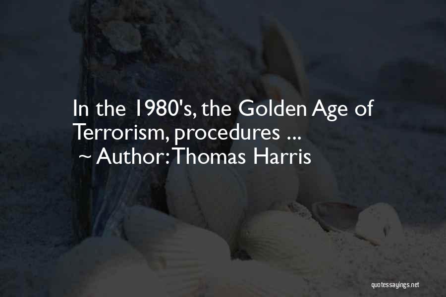 Thomas Harris Quotes 1542705