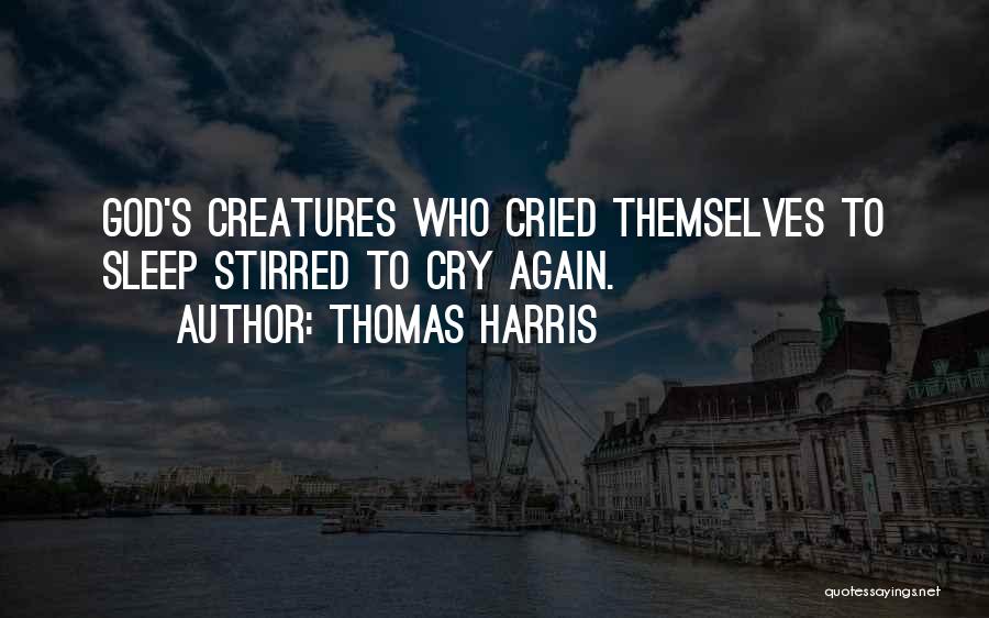 Thomas Harris Quotes 162253