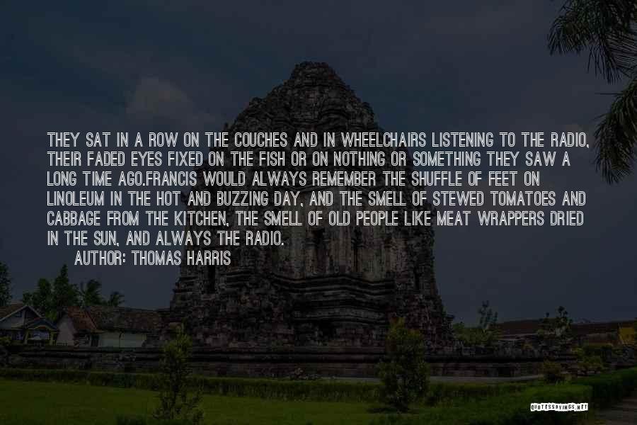 Thomas Harris Quotes 1783237