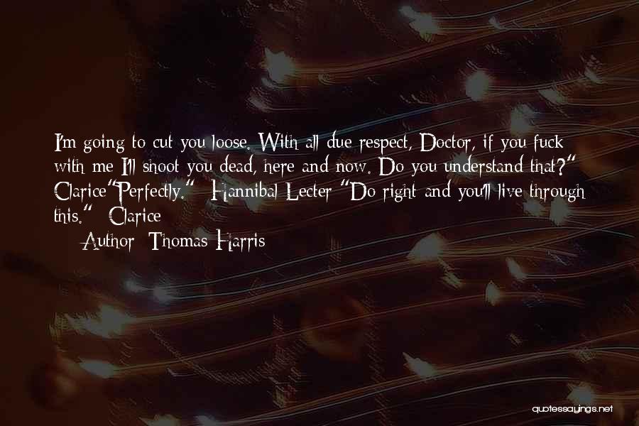 Thomas Harris Quotes 1794365